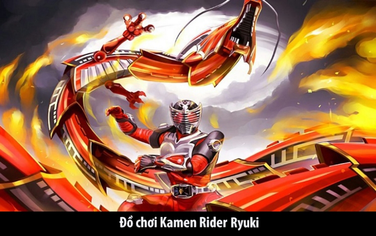 Đồ chơi Kamen Rider Ryuki